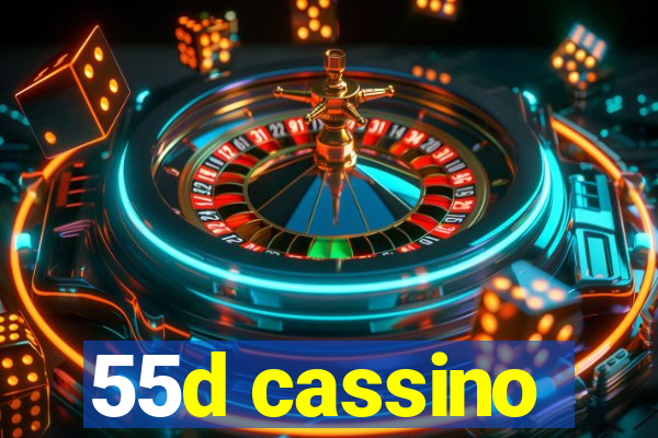 55d cassino